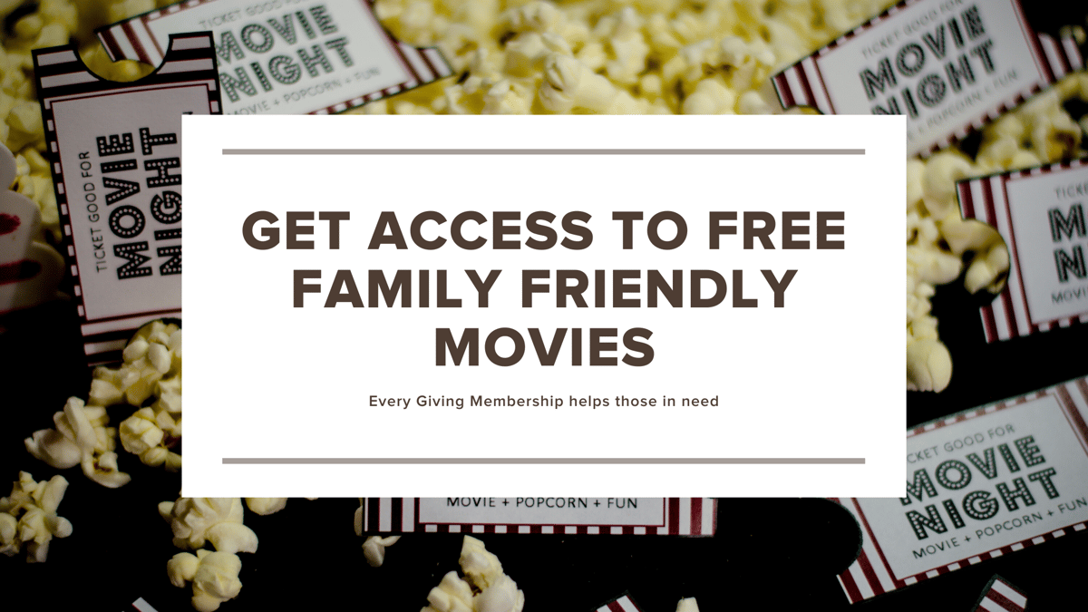 Get Access to Free Family Friendly Movies