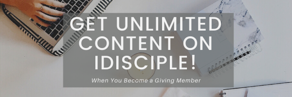 Get Unlimited Content on iDisciple!
