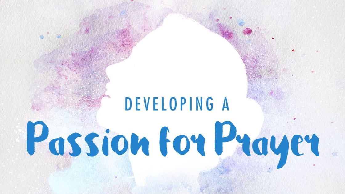 developing-a-passion-for-prayer-3-OriginalWithCut-774x1376-90-CardBanner